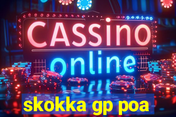 skokka gp poa